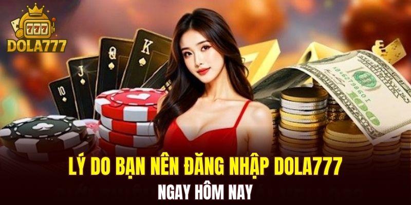 Đăng nhập Dola777 để trải nghiệm giải trí đa dạng
