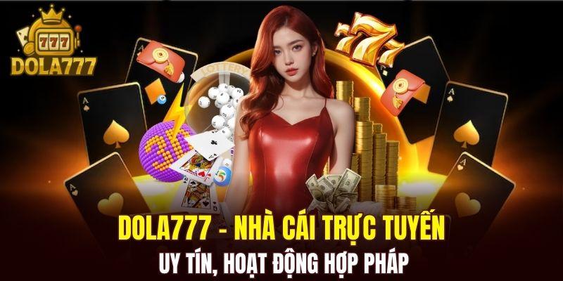 dola777 - giới thiệu tổng quát